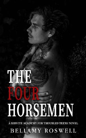 [Servite Academy for Troubled Teens 01] • The Four Horsemen